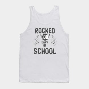 I Rocked 100 Days Of School, 100 Days Celebration Tank Top